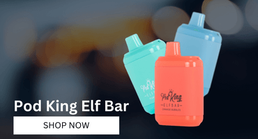Pod King X Elf Bar